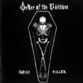 Order Of The Vulture - Christ Killer