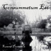 Consummatum Est - Funeral Procession