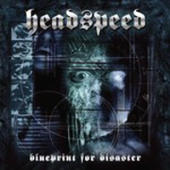 Headspeed - Blueprint For Disaster