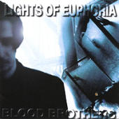 Lights Of Euphoria - Blood Brothers