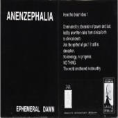 Anenzephalia - Ephemeral Dawn