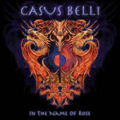 Casus Belli - In The Name Of Rose