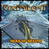 Eden Lost - Road Of Desire