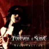 Forever Slave - Resurrection