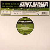 Benassi, Benny - Whos Your Daddy (Promo 2)