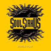 Soul Sirkus - World Play