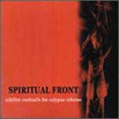 Spiritual Front - Nihilist Cocktails For Calypso Inferno