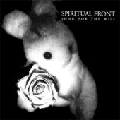 Spiritual Front - Songs For The Will