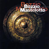 Bozzio Mastelotto - Bozzio Mastelotto