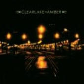 Clearlake - Amber