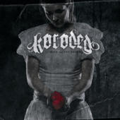 Koroded - To Have And To Unhold