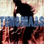 Maas, Timo - First Day  (remixes)