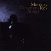 Mercury Rev - Deserter's Songs