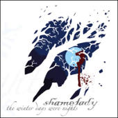 Shamelady - The Winter Days Were Nights