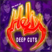 Helix - The Best Of Helix- Deep Cuts