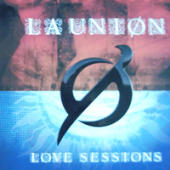 La Union - Love Sessions