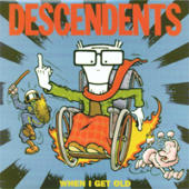 Descendents - When I Get Old