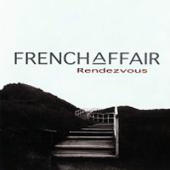 French Affair - Rendezvous