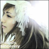 Melody - Sincerely