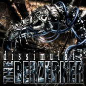 Berzerker - Dissimulate