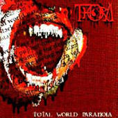 Thora - Total World Paranoia