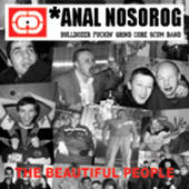 Anal Nosorog - The Beautiful People