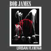 James, Bob - Urban Flamingo