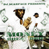 DJ Scarface - Money, Hoes & Dro