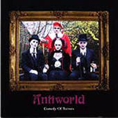 Antiworld - Comedy Of Terrors