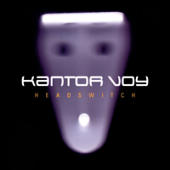 Kantor Voy - Headswitch