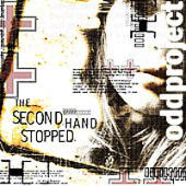 Odd Project - The Second Hand Stopped