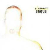 E-craft - Status (CD 1)