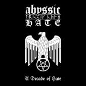 Abyssic Hate - A Decade of Hate