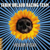 Farin Urlaub Racing Team - Livealbum of Death