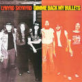 Lynyrd Skynyrd - Gimme Back My Bullets (remastered) - Gimme Back My Bullets (remastered)