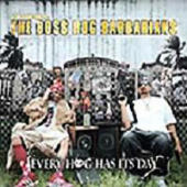 Boss Hog Barbarians - Every Hog Has Its Day