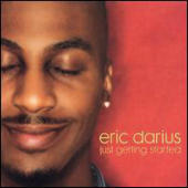 Darius, Eric - Just Getting Started