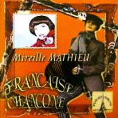 Mireille Mathieu - Francaise Chancone