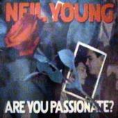 Young, Neil - Are You Passionate?