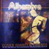 Oliver Shanti & Friends - Alhambra