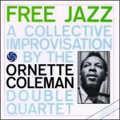 Ornette Coleman - Free Jazz (A Collective Improvisation) - Free Jazz (A Collective Improvisation)