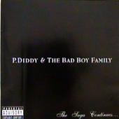 P.Diddy, Bad Boy Family - The Saga Continues...