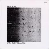 Paul Bley - Paul Bley With Gary Peacock