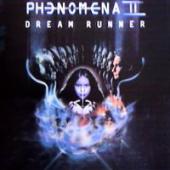 Phenomena - Dream Runner