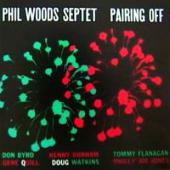 Phil Woods Septet - Pairing Off