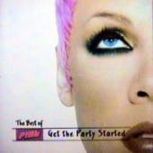 Pink - Get The Party Started. Best Of