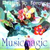 Return To Forever - Music Magic