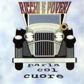 Ricchi E Poveri - Parla Col Cuore