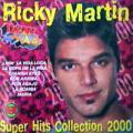 Ricky Martin - Disco 2000 Super Hit Collection - Disco 2000 Super Hit Collection