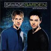 Savage Garden - Affirmation